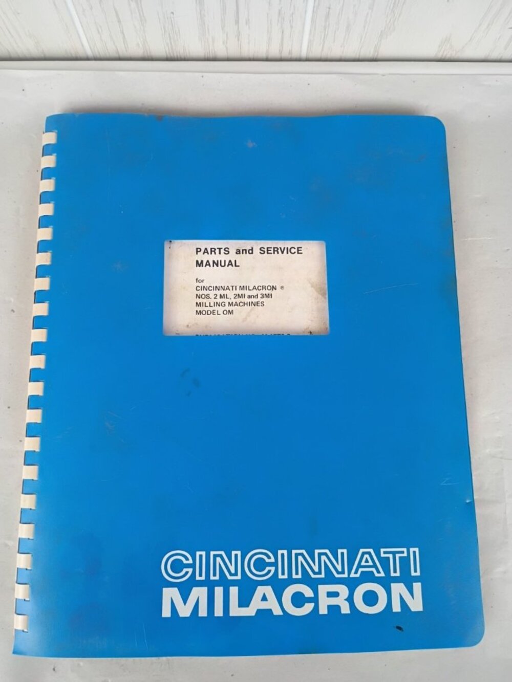 Cincinnati Milacron Nos. 2 ML 2MI & 3MI Milling Machines Model OM Parts/Service